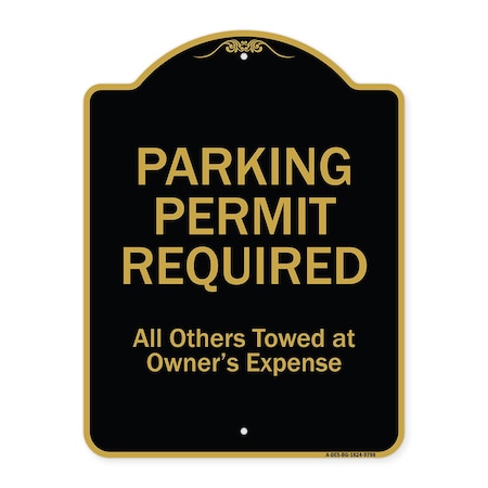 Signmission Designer Series-Parking Permit Required All Others Towed Owners Expense, 18" L, 24" H, BG-1824-9798 A-DES-BG-1824-9798